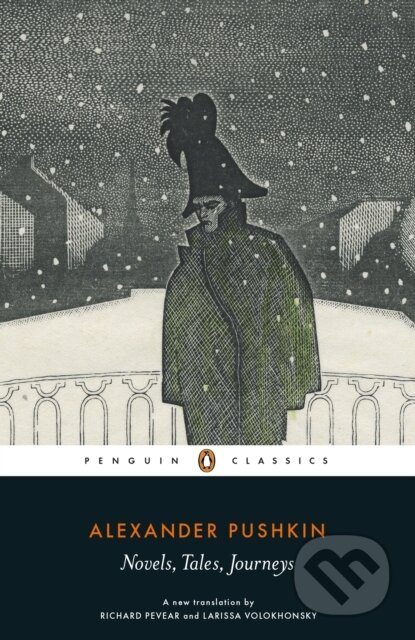 Kniha: Novels, Tales, Journeys (Alexander Pushkin). Penguin Classics, 2017 Kniha: Novels, Tales, Journeys (Alexander Pushkin). Penguin Classics, 2017