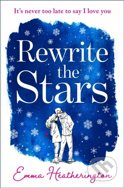 Kniha: Rewrite the Stars (Emma Heatherington). HarperCollins, 2019 Kniha: Rewrite the Stars (Emma Heatherington). HarperCollins, 2019