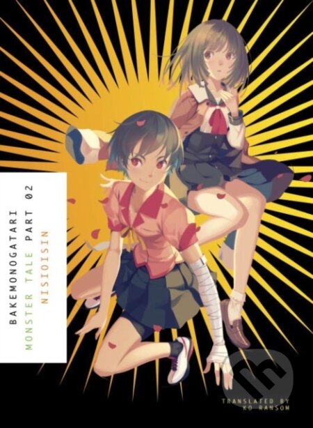 Kniha: Bakemonogatari, Part 2 (Nisioisin). Vertical, 2017 Kniha: Bakemonogatari, Part 2 (Nisioisin). Vertical, 2017