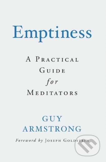 Kniha: Emptiness (Guy Armstrong). Wisdom Publications, 2018 Kniha: Emptiness (Guy Armstrong). Wisdom Publications, 2018