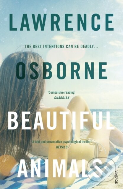 Kniha: Beautiful Animals (Lawrence Osborne). Vintage, 2018 Kniha: Beautiful Animals (Lawrence Osborne). Vintage, 2018