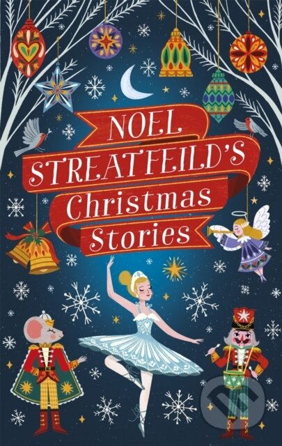 Kniha: Noel Streatfeild's Christmas Stories (Noel Streatfeild). Virago, 2020 Kniha: Noel Streatfeild's Christmas Stories (Noel Streatfeild). Virago, 2020
