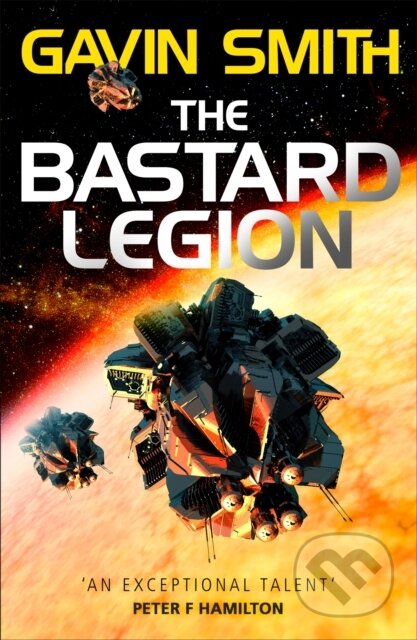 Kniha: The Bastard Legion (Gavin G. Smith). Gollancz, 2017 Kniha: The Bastard Legion (Gavin G. Smith). Gollancz, 2017
