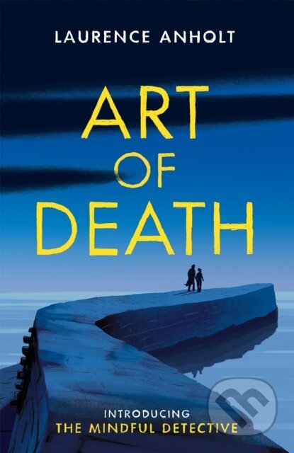Kniha: Art of Death (Laurence Anholt). Constable, 2020 Kniha: Art of Death (Laurence Anholt). Constable, 2020