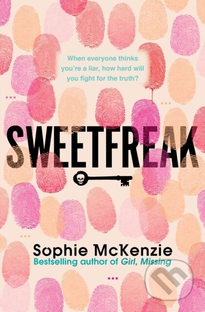 Kniha: SweetFreak (Sophie Mckenzie). Simon & Schuster, 2017 Kniha: SweetFreak (Sophie Mckenzie). Simon & Schuster, 2017