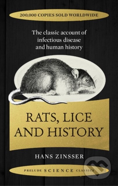 Kniha: Rats, Lice and History (Hans Zinsser). Prelude, 2017 Kniha: Rats, Lice and History (Hans Zinsser). Prelude, 2017