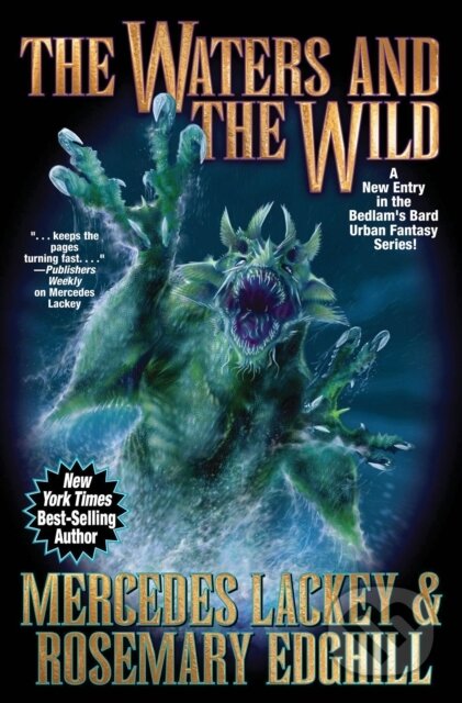 Kniha: The Waters and the Wild (Mercedes Lackey a Rosemary Edghill). , 2020 Kniha: The Waters and the Wild (Mercedes Lackey a Rosemary Edghill). , 2020
