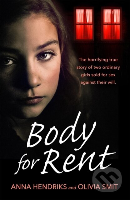 Kniha: Body for Rent (Anna Hendriks a Olivia Smit). Trapeze, 2019 Kniha: Body for Rent (Anna Hendriks a Olivia Smit). Trapeze, 2019