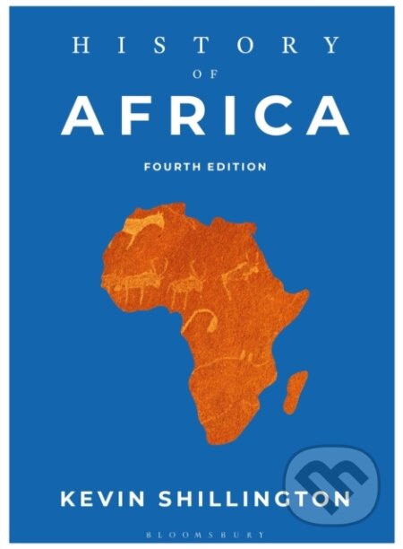 Kniha: History of Africa (Shillington Kevin). Bloomsbury, 2018 Kniha: History of Africa (Shillington Kevin). Bloomsbury, 2018