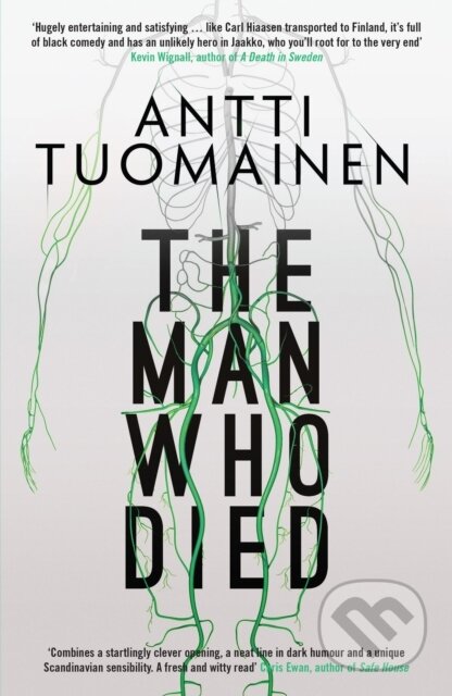 Kniha: The Man Who Died (Antti Tuomainen). Orenda Books, 2017 Kniha: The Man Who Died (Antti Tuomainen). Orenda Books, 2017