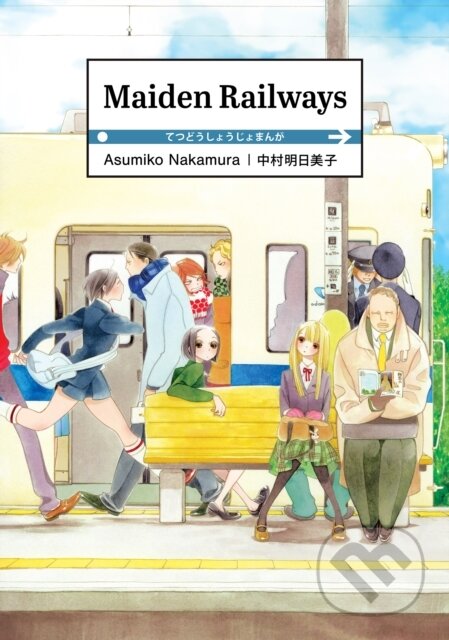 Kniha: Maiden Railways (Asumiko Nakamura). Denpa Books, 2019 Kniha: Maiden Railways (Asumiko Nakamura). Denpa Books, 2019