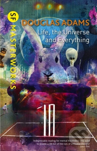 Kniha: Life, The Universe And Everything (Douglas Adams). Gollancz, 2017 Kniha: Life, The Universe And Everything (Douglas Adams). Gollancz, 2017