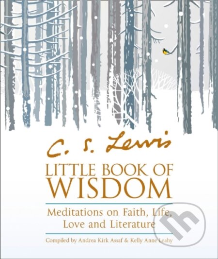 Kniha: C.S. Lewis’ Little Book of Wisdom (C S Lewis). William Collins, 2018 Kniha: C.S. Lewis’ Little Book of Wisdom (C S Lewis). William Collins, 2018
