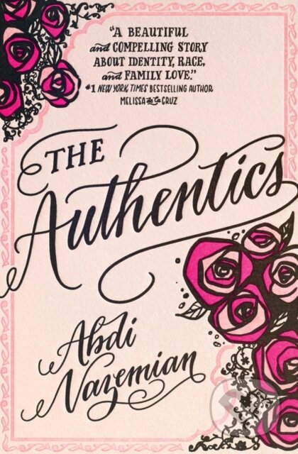 Kniha: Authentics (Abdi Nazemian). HarperCollins, 2017 Kniha: Authentics (Abdi Nazemian). HarperCollins, 2017