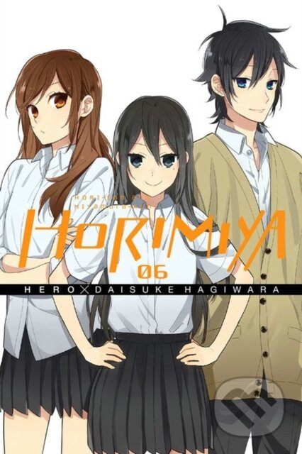 Kniha: Horimiya, Vol. 6 (Daisuke Hagiwara). Yen Press, 2017 Kniha: Horimiya, Vol. 6 (Daisuke Hagiwara). Yen Press, 2017