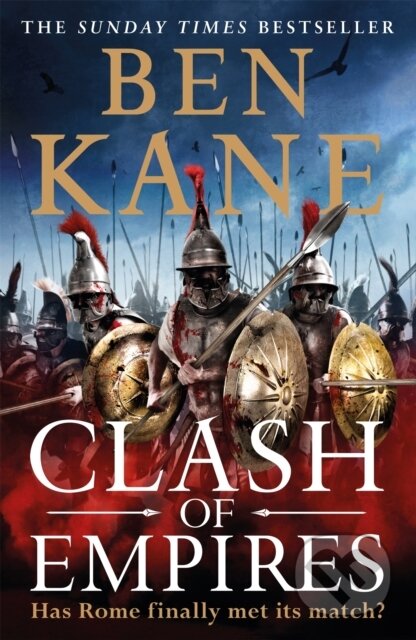 Kniha: Clash of Empires (Ben Kane). Orion, 2019 Kniha: Clash of Empires (Ben Kane). Orion, 2019