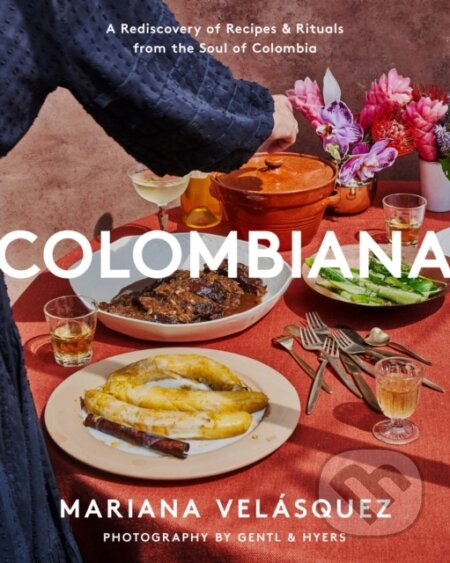 Kniha: Colombiana (Mariana Velasquez). HARPER WAVE, 2021 Kniha: Colombiana (Mariana Velasquez). HARPER WAVE, 2021