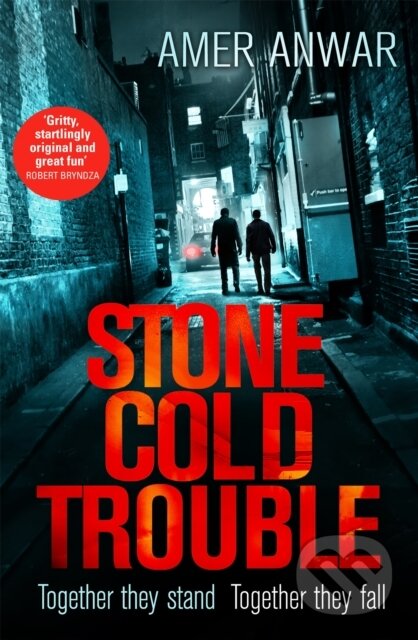 Kniha: Stone Cold Trouble (Amer Anwar). Renegade, 2020 Kniha: Stone Cold Trouble (Amer Anwar). Renegade, 2020