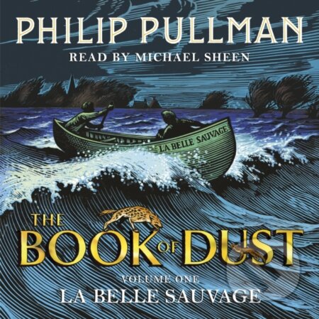 Kniha: La Belle Sauvage: The Book of Dust Volume One (Philip Pullman). Random House Childrens Books, 2017 Kniha: La Belle Sauvage: The Book of Dust Volume One (Philip Pullman). Random House Childrens Books, 2017