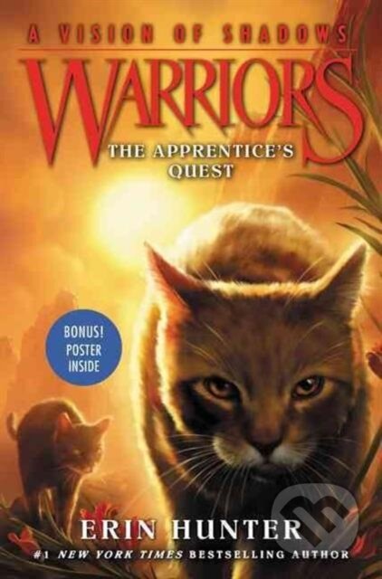 Kniha: Warriors: A Vision of Shadows #1: The Apprentice's Quest (Erin Hunter). HarperCollins, 2017 Kniha: Warriors: A Vision of Shadows #1: The Apprentice's Quest (Erin Hunter). HarperCollins, 2017