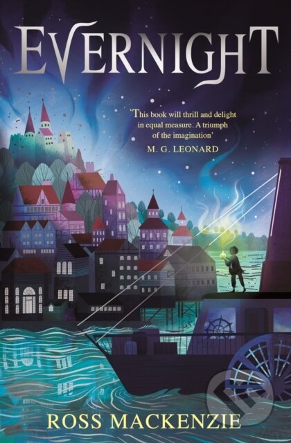 Kniha: Evernight (Ross Mackenzie). Andersen, 2020 Kniha: Evernight (Ross Mackenzie). Andersen, 2020