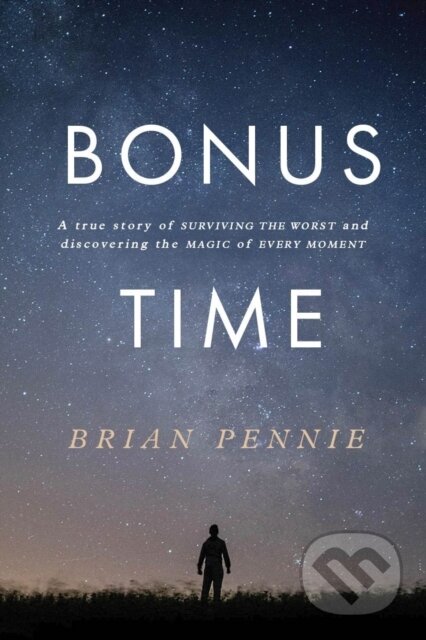 Kniha: Bonus Time (Brian Pennie). Gill Books, 2020 Kniha: Bonus Time (Brian Pennie). Gill Books, 2020