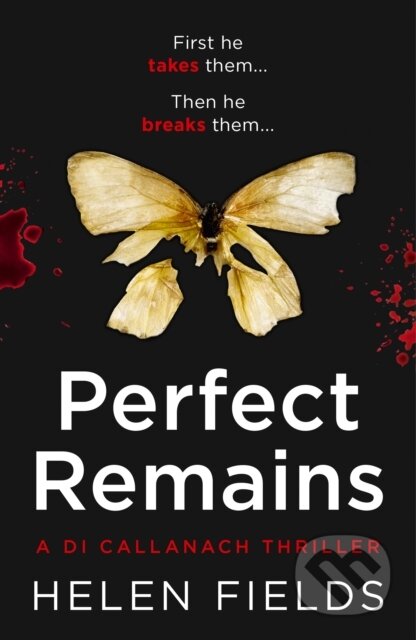Kniha: Perfect Remains (Helen Fields). Avon, 2017 Kniha: Perfect Remains (Helen Fields). Avon, 2017