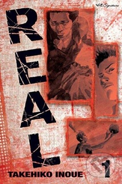 Kniha: Real, Vol. 1 (Takehiko Inoue). Viz Media, 2018 Kniha: Real, Vol. 1 (Takehiko Inoue). Viz Media, 2018