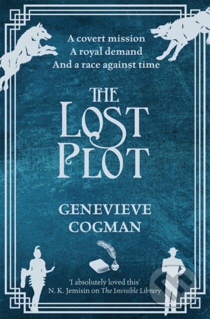 Kniha: The Lost Plot (Genevieve Cogman). Pan Books, 2017 Kniha: The Lost Plot (Genevieve Cogman). Pan Books, 2017