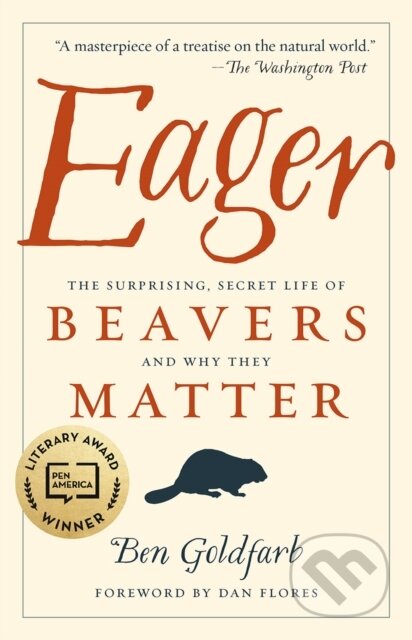 Kniha: Eager (Ben Goldfarb). , 2019 Kniha: Eager (Ben Goldfarb). , 2019