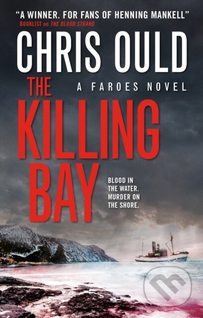 Kniha: The Killing Bay (Chris Ould). Titan Books, 2017 Kniha: The Killing Bay (Chris Ould). Titan Books, 2017