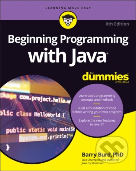Kniha: Beginning Programming with Java For Dummies (Barry Burd). , 2021 Kniha: Beginning Programming with Java For Dummies (Barry Burd). , 2021
