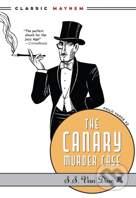 Kniha: The Canary Murder Case (S.S. Van Dine). , 2025 Kniha: The Canary Murder Case (S.S. Van Dine). , 2025