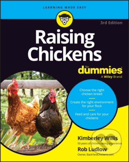 Kniha: Raising Chickens For Dummies (Kimberley Willis a Robert T. Ludlow). John Wiley & Sons, 2026 Kniha: Raising Chickens For Dummies (Kimberley Willis a Robert T. Ludlow). John Wiley & Sons, 2026