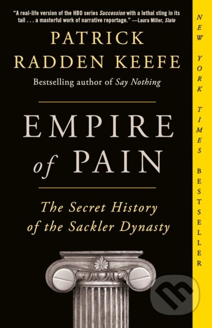 Kniha: Empire of Pain (Patrick Radden Keefe). Vintage, 2022 Kniha: Empire of Pain (Patrick Radden Keefe). Vintage, 2022