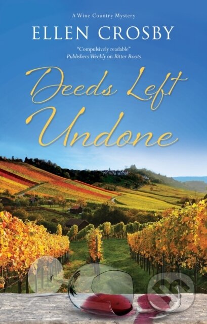 Kniha: Deeds Left Undone (Ellen Crosby). Severn House, 2026 Kniha: Deeds Left Undone (Ellen Crosby). Severn House, 2026
