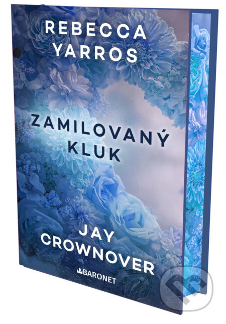 Kniha: Zamilovaný kluk (Rebecca Yarros a Jay Crownover). Baronet, 2026 Kniha: Zamilovaný kluk (Rebecca Yarros a Jay Crownover). Baronet, 2026