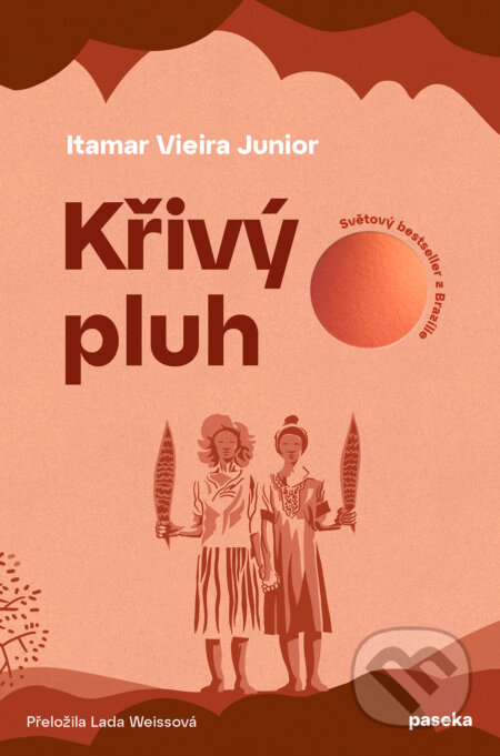 E-kniha: Křivý pluh (Itamar Vieira Junior). Paseka, 2025 E-kniha: Křivý pluh (Itamar Vieira Junior). Paseka, 2025
