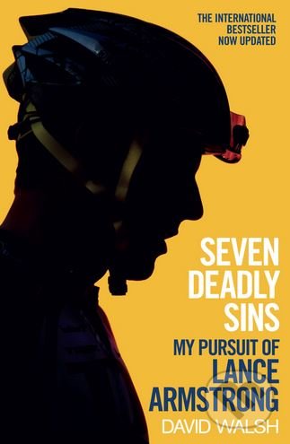 Kniha: Seven Deadly Sins (David Walsh). Simon & Schuster, 2013 Kniha: Seven Deadly Sins (David Walsh). Simon & Schuster, 2013
