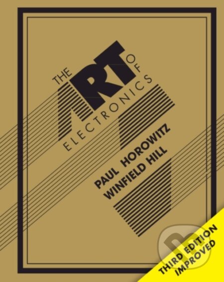 Kniha: The Art of Electronics (Paul Horowitz a Winfield Hill). Cambridge University Press, 2015 Kniha: The Art of Electronics (Paul Horowitz a Winfield Hill). Cambridge University Press, 2015