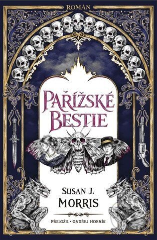 Kniha: Pařížské bestie (Susan J. Morris). Fobos, 2026 Kniha: Pařížské bestie (Susan J. Morris). Fobos, 2026