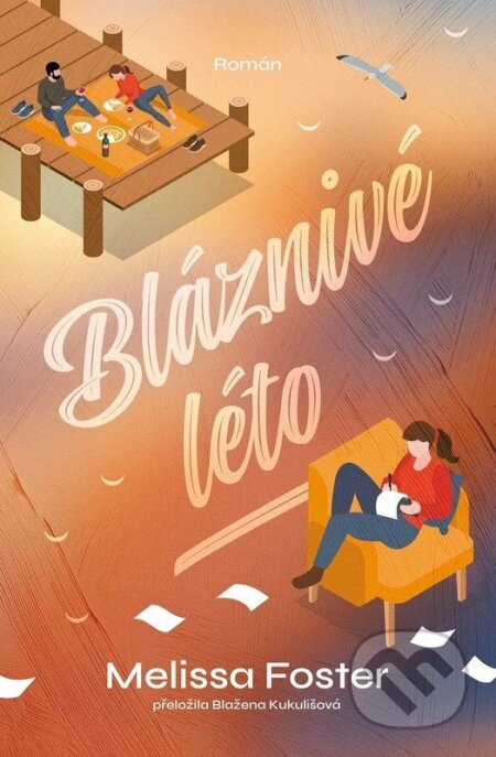 Kniha: Bláznivé léto (Melissa Foster). Red, 2026 Kniha: Bláznivé léto (Melissa Foster). Red, 2026