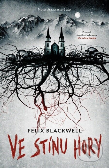 Kniha: Ve stínu hory (Felix Blackwell). Fobos, 2026 Kniha: Ve stínu hory (Felix Blackwell). Fobos, 2026