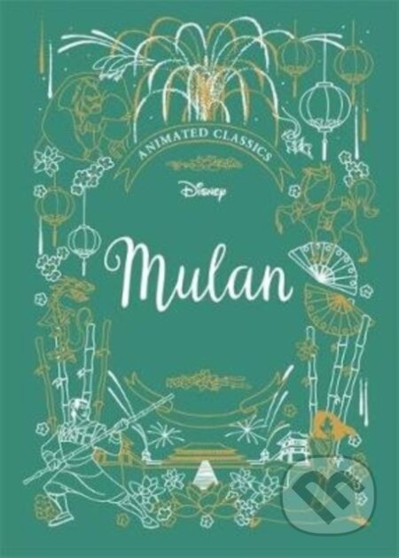 Kniha: Mulan (Disney Animated Classics) (Lily Murray). Vydavateľstvo sv. Bystríka, 2020 Kniha: Mulan (Disney Animated Classics) (Lily Murray). Vydavateľstvo sv. Bystríka, 2020