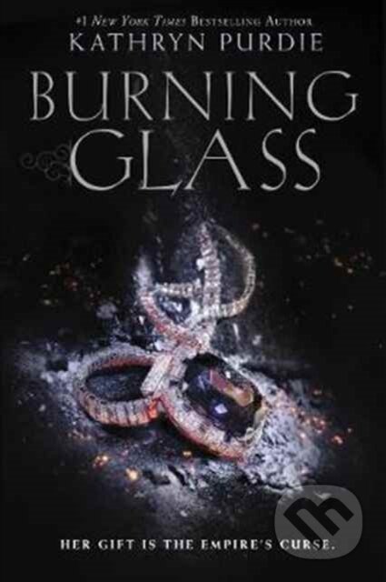 Kniha: Burning Glass (Kathryn Purdie). Katherine Tegen Books, 2017 Kniha: Burning Glass (Kathryn Purdie). Katherine Tegen Books, 2017