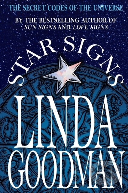Kniha: Linda Goodman's Star Signs (Linda Goodman). Pan Books, 2017 Kniha: Linda Goodman's Star Signs (Linda Goodman). Pan Books, 2017