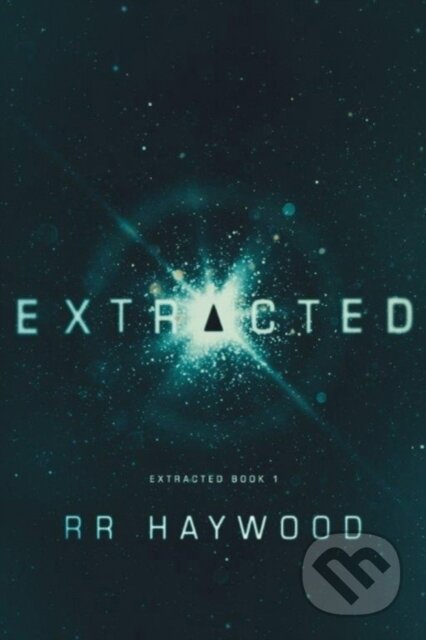 Kniha: Extracted (RR Haywood). , 2017 Kniha: Extracted (RR Haywood). , 2017