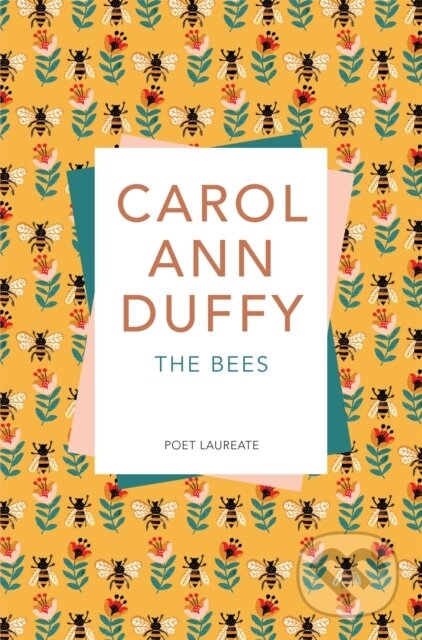 Kniha: The Bees (Carol Ann Duffy DBE). Picador, 2017 Kniha: The Bees (Carol Ann Duffy DBE). Picador, 2017