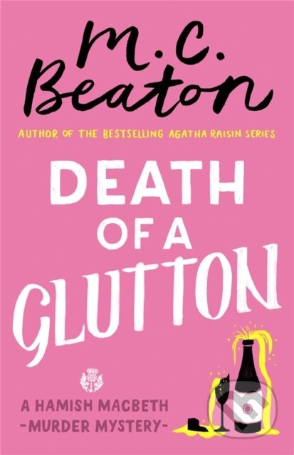 Kniha: Death of a Glutton (M. C. Beaton). Constable, 2017 Kniha: Death of a Glutton (M. C. Beaton). Constable, 2017