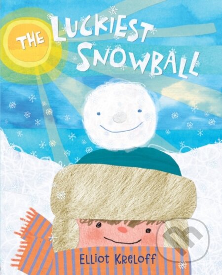 Kniha: The Luckiest Snowball (Elliot Kreloff). Holiday house, 2019 Kniha: The Luckiest Snowball (Elliot Kreloff). Holiday house, 2019